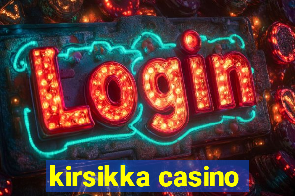 kirsikka casino