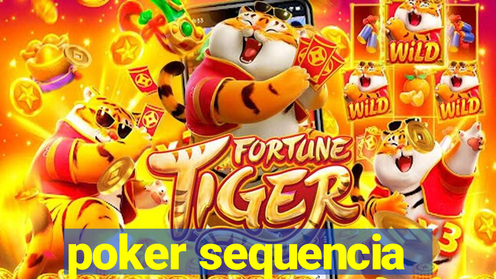 poker sequencia