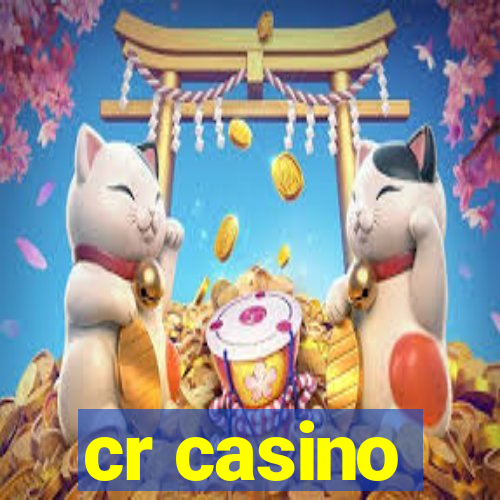 cr casino