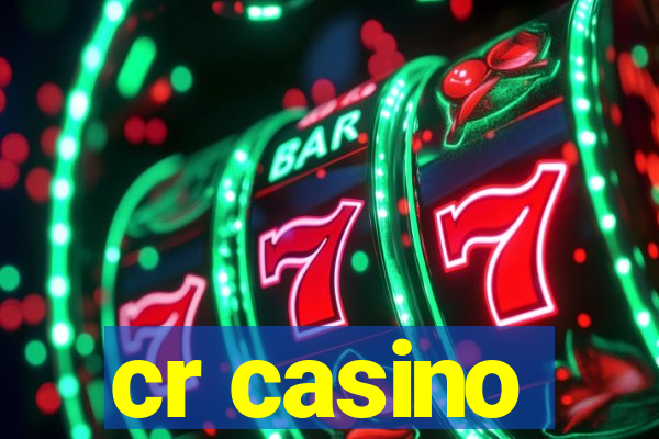 cr casino