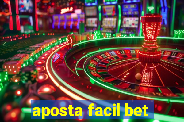 aposta facil bet