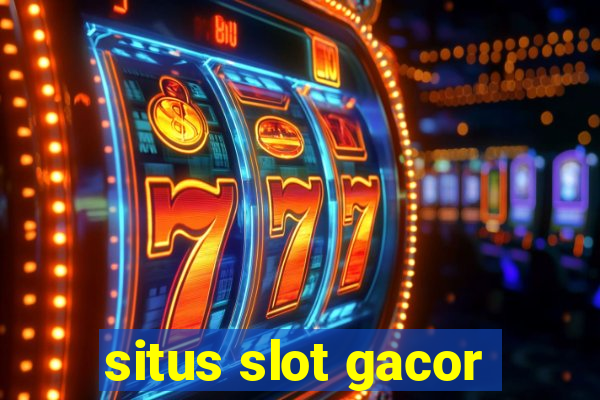 situs slot gacor