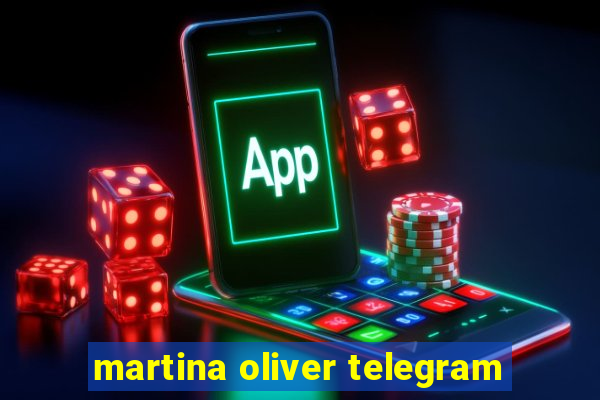 martina oliver telegram