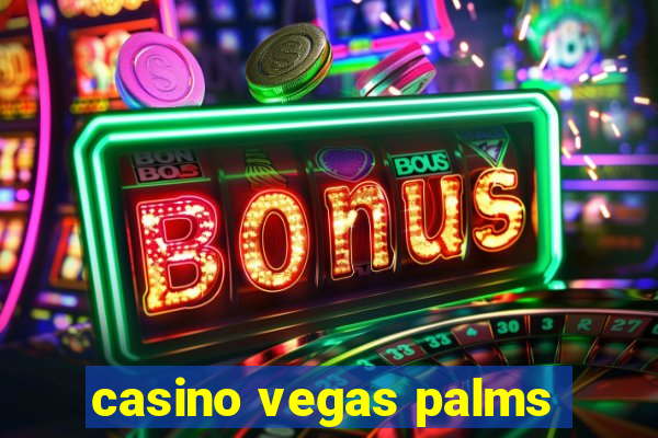 casino vegas palms