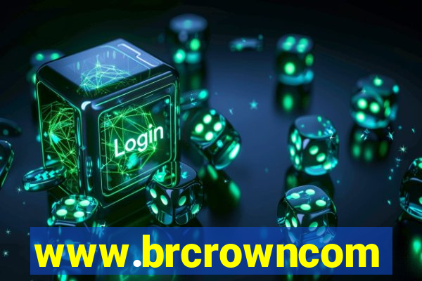 www.brcrowncom