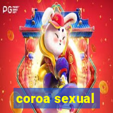 coroa sexual