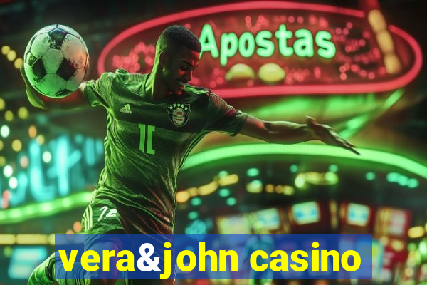 vera&john casino