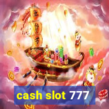 cash slot 777