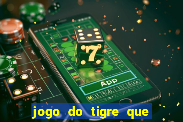 jogo do tigre que ganha bonus ao se cadastrar