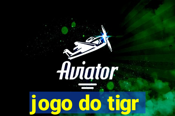 jogo do tigr