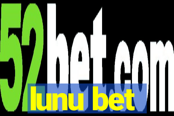 lunu bet