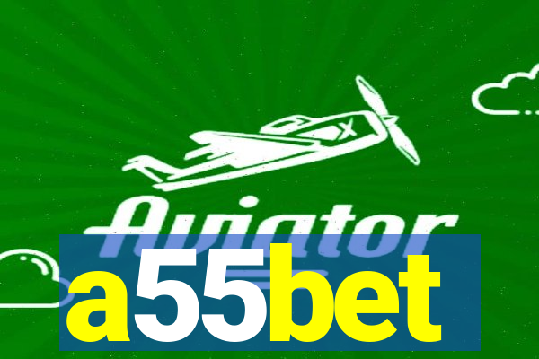 a55bet