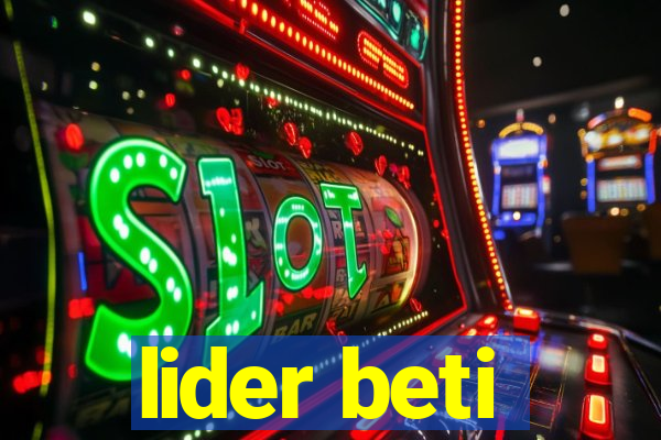 lider beti