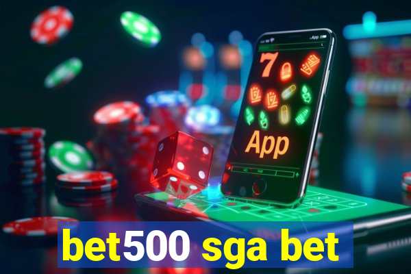 bet500 sga bet