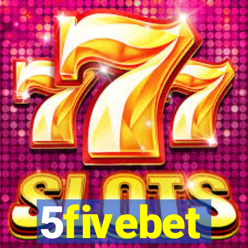 5fivebet