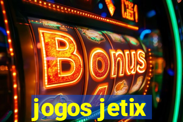 jogos jetix