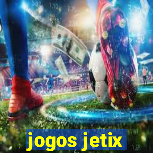 jogos jetix