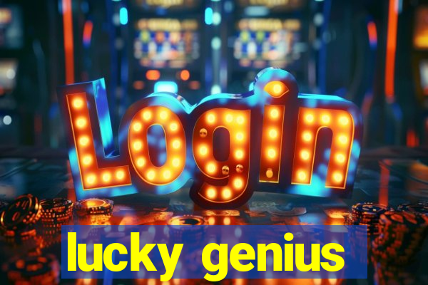 lucky genius