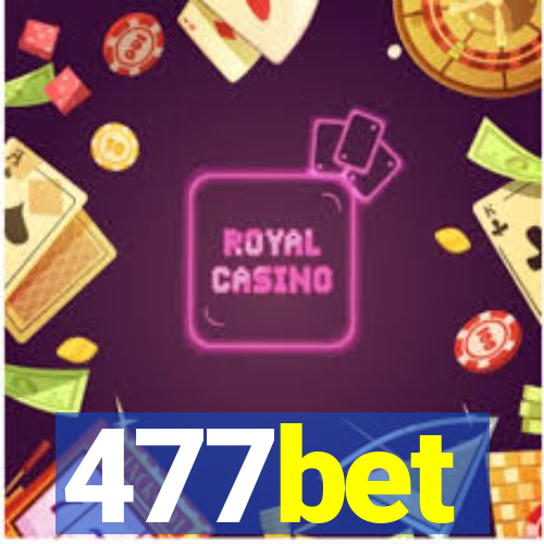 477bet