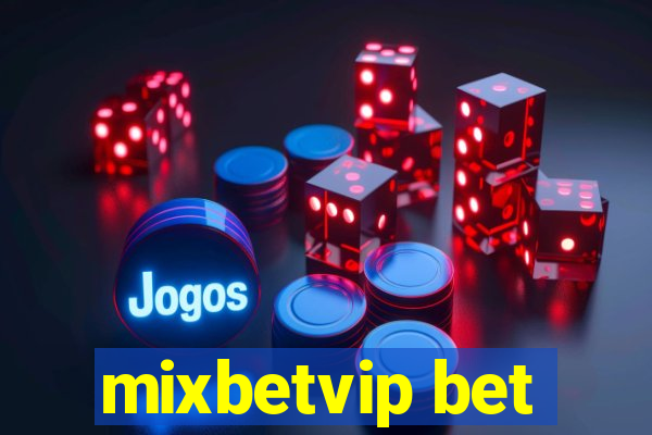 mixbetvip bet