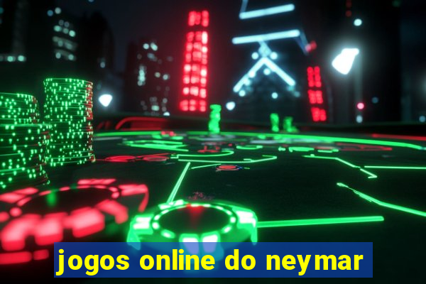 jogos online do neymar