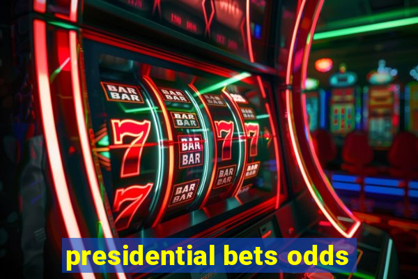 presidential bets odds