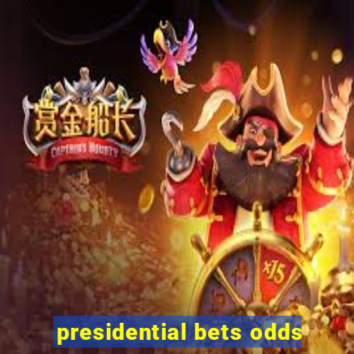 presidential bets odds