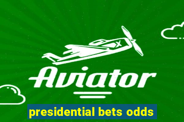 presidential bets odds