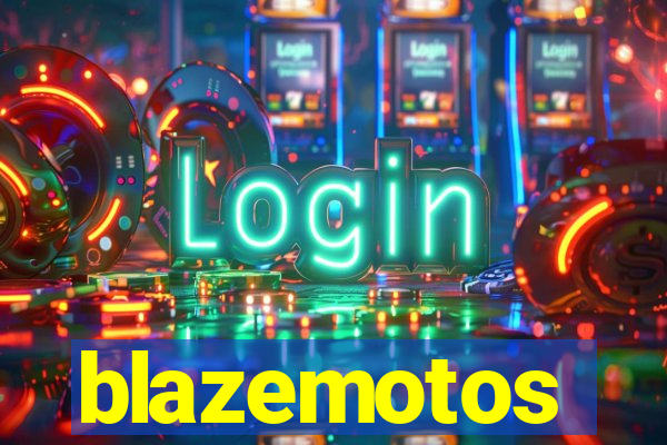 blazemotos