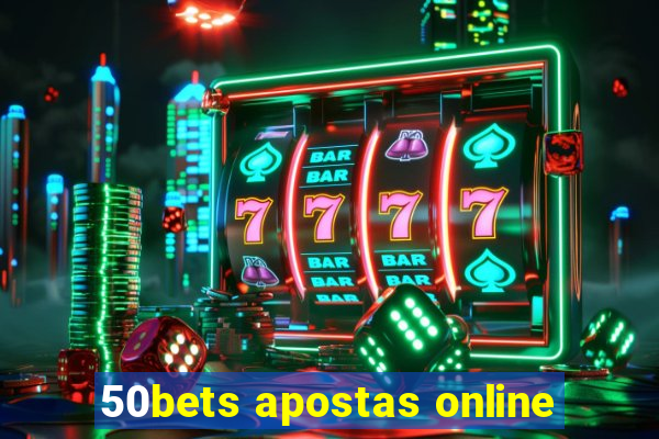 50bets apostas online