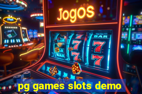 pg games slots demo