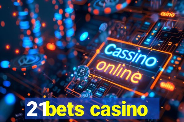 21bets casino