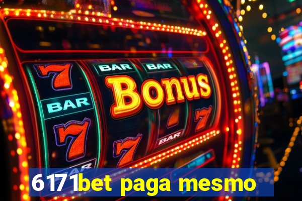 6171bet paga mesmo