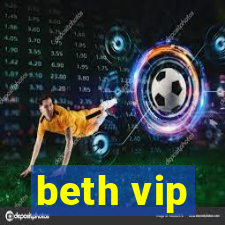 beth vip