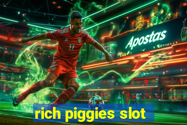 rich piggies slot