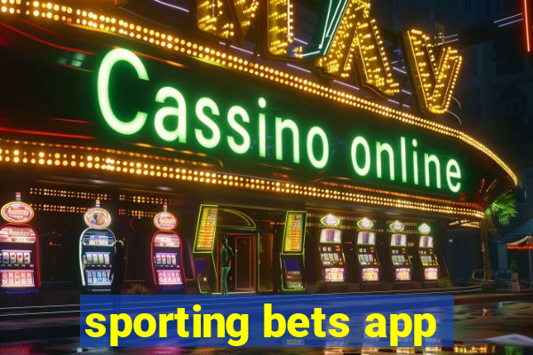 sporting bets app