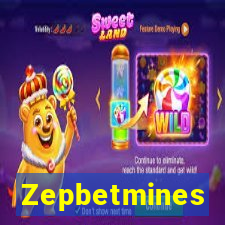 Zepbetmines