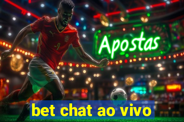 bet chat ao vivo