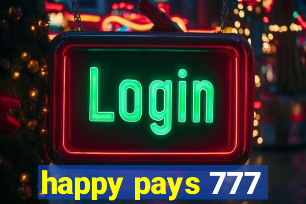 happy pays 777