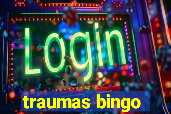 traumas bingo