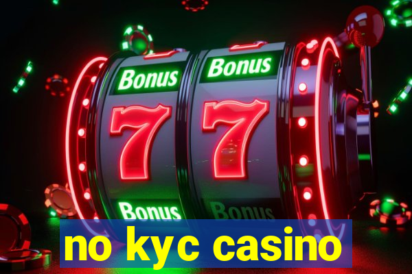 no kyc casino