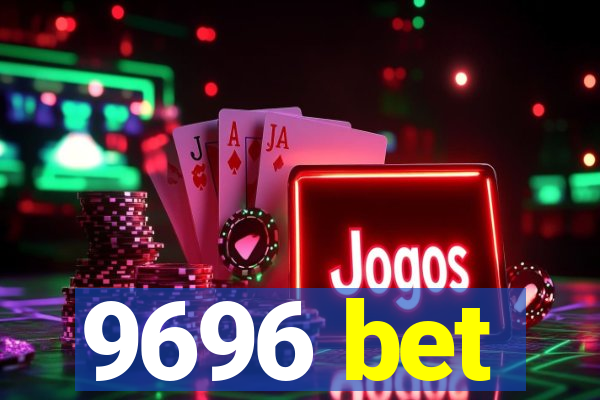 9696 bet