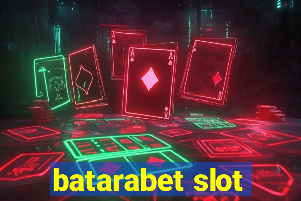 batarabet slot