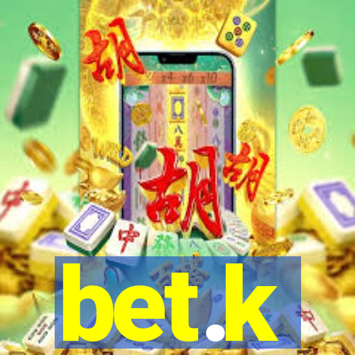 bet.k