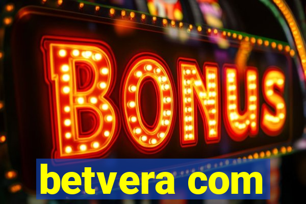 betvera com