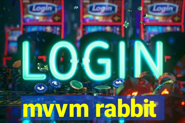 mvvm rabbit