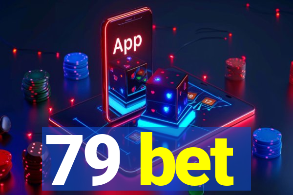 79 bet