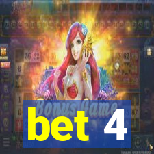 bet 4