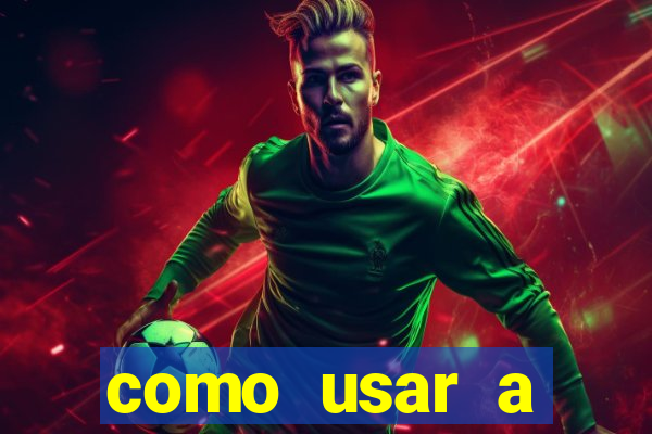 como usar a freebet da vai de bet