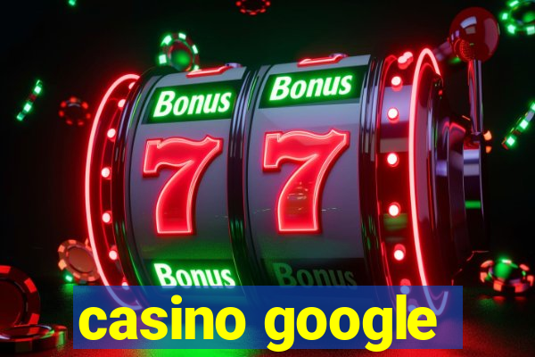 casino google